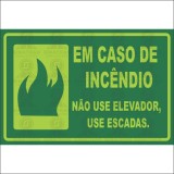 Em caso de incêndio - não use elevador, use escada 